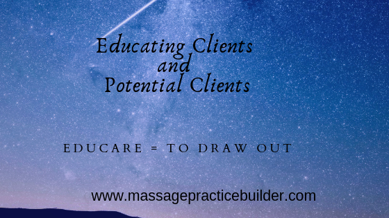 Educating massage clients and potential massage clients